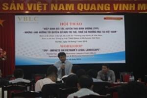 Hiệp định TPP - Những ảnh hưởng tới quyền sở hữu trí tuệ, thuế và thương mại tại Việt Nam